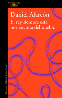 EL REY SIEMPRE ESTÁ POR ENCIMA DEL PUEBLO (EDICIÓN AMPLIADA).