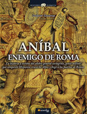 ANÍBAL, ENEMIGO DE ROMA