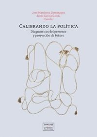 CALIBRANDO LA POLITICA