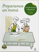 PREPARAMOS UN MENU. COMPETENCIAS EDUCATIVAS 3E CICLO PRIMARIA