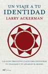 VIAJE A TU IDENTIDAD, UN