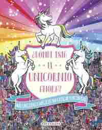 DONDE ESTÁ EL UNICORNIO AHORA? MÁS UNICORNIOS MÁGICOS PARA BUSCAR Y ENCONTRAR