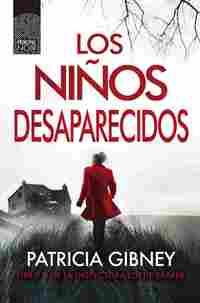 LOS NIÑOS DESAPARECIDOS.