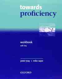 WB. TOWARDS PROFICIENCY. WITH KEY + CASSETTE