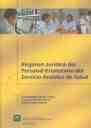 RÉGIMEN JURÍDICO DEL PERSONAL ESTATUTARIO DEL SERVICIO ANDALUZ D SALUD