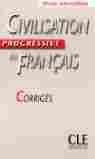 CIVILISATION PROGRESSIVE DU FRANÇAIS INTERMEDIAIRE. CORRIGES