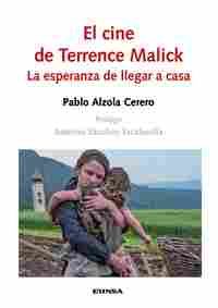 EL CINE DE TERRENCE MALICK. LA ESPERANZA DE LLEGAR A CASA