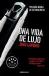 UNA VIDA DE LUJO (TRILOGIA NEGRA DE ESTOCOLMO III)