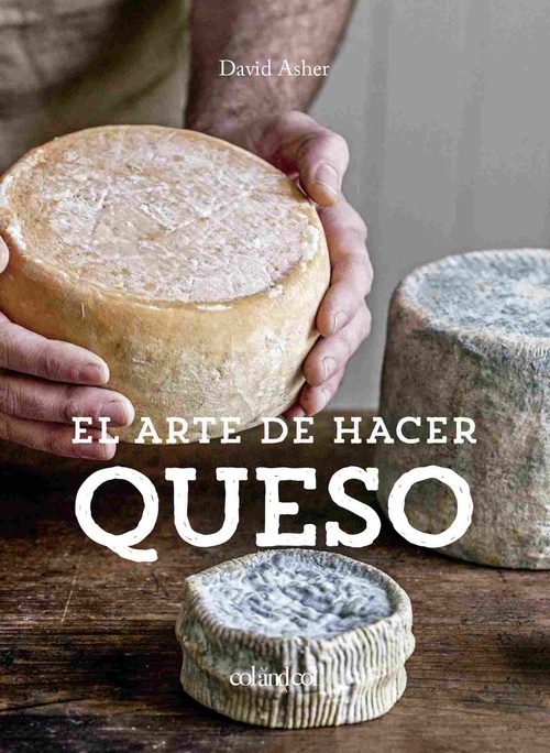 EL ARTE DE HACER QUESO.