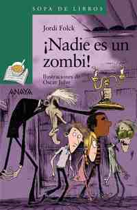 186. ¡NADIE ES UN ZOMBI!