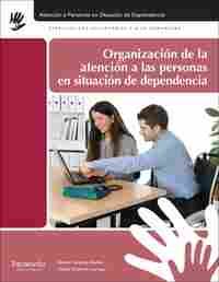 CFGM. ORGANIZACIONDE LA ATENCION A LAS PERSONAS EN SITUACION DE DEPENDENCIA