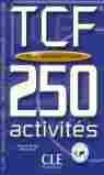 (LIVRE) TCF 250 ACTIVITES: TEST DE CONNAISSANCE DU FRANCAIS: INTERMÉDIAIRE