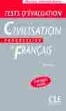 NIVEAU INTERMEDIAIRE. TESTS DŽEVALUATION. CIVILISATION PROGRESSIVE FRA