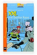 1. XXL Y EL DOCTOR KAOS