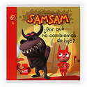 POR QUE NO CAMBIAMOS DE HIJO? SAMSAM