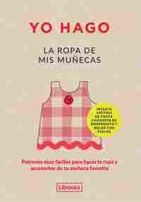 YO HAGO LA ROPA DE MIS MUÑECAS