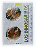 D.LOS DINOSAURIOS
