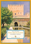 POESIA Y ARTE DE LOS ARABES EN ESPAÑA Y SICILIA