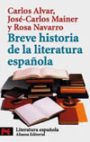 BREVE HISTORIA DE LA LITERATURA ESPAÑOLA