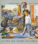 NIÑA QUE ODIABA LOS LIBROS, LA