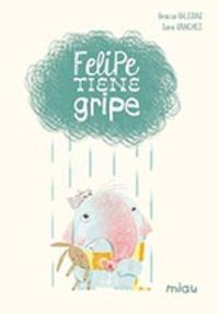 FELIPE TIENE GRIPE