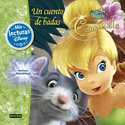 CAMPANILLA. UN CUENTO DE HADAS. MIS LECTURAS DISNEY