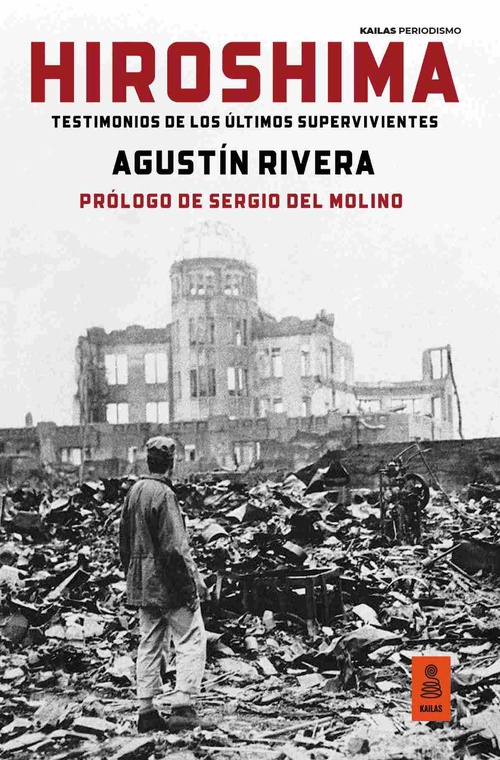 HIROSHIMA TESTIMONIOS DE LOS ULTIMOS SUPERVIVIENTES