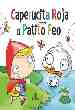 CAPERUCITA ROJA/EL PATITO FEO -MINICUENTOS