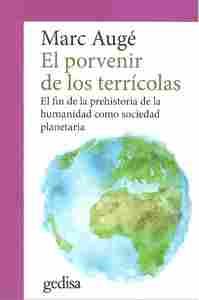 EL PORVENIR DE LOS TERRICOLAS