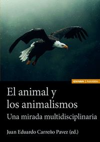 EL ANIMAL Y LOS ANIMALISMOS