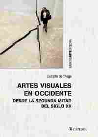 ARTES VISUALES EN OCCIDENTE DESDE LA SEGUNDA MITAD DEL SIGLO XX