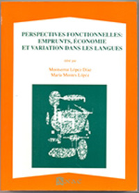 PERSPECTIVES FONCTIONNNELLES: EMPRUNTS, ECONOMIE ET VARATION DANS LES