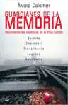 GUARDIANES DE LA MEMORIA