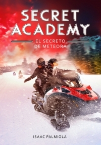 4. SECRET ACADEMY: EL SECRETO DE METEORA