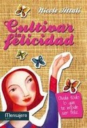 CULTIVA LA FELICIDAD