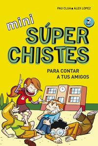 MINI SÚPERCHISTES 2