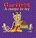 A CUERPO DE REY. GARFIELD