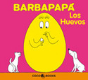 HUEVOS, LOS. BARBAPAPA
