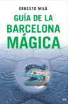 GUÍA DE LA BARCELONA MÁGICA