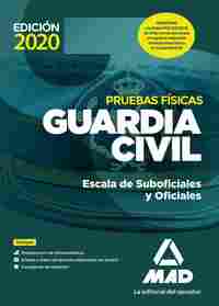 GUARDIA CIVIL. ESCALA DE SUBOFICIALES Y OFICIALES. PRUEBAS FÍSICAS