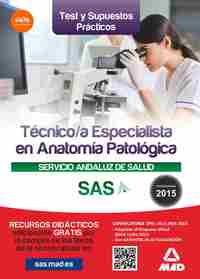 TECNICO/A ESPECIALISTA ANATOMIA PATOLOGICA TEST Y SUPUESTOS