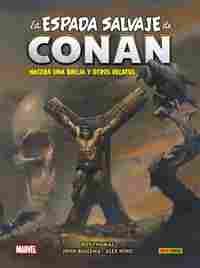 LA ESPADA SALVAJE DE CONAN, 3. NACERA UNA BRUJA Y OTROS RELATOS