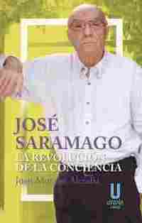 JOSE SARAMAGO LA REVOLUCION DE LA CONCIENCIA