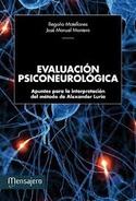 EVALUACION PSICONEUROLOGICA. APUNTES PARA LA INTERPRETACION DEL MÉTODO DE ALEXANDER LURIA
