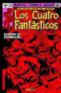 LOS CUATRO FANTASTICOS. ALCANZAR LAS ESTRELLAS (MARVEL GOLD)