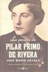 LA PASIÓN DE PILAR PRIMO DE RIVERA