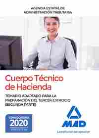 CUERPO TÉCNICO DE HACIENDA. AGENCIA ADMINISTRACIÓN TRIBUTARIA. TEMARIO PREPAR. 3E EJERCICIO (2ª PART