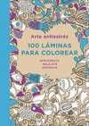 ARTE ANTIESTRES: 100 LAMINAS PARA COLOREAR
