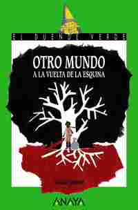 212. OTRO MUNDO A LA VUELTA DE LA ESQUINA