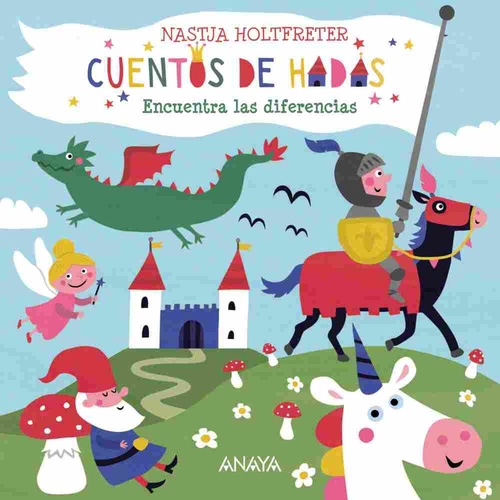 CUENTOS DE HADAS. ENCUENTRA LAS DIFERENCIAS.